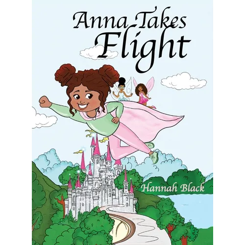 Anna Takes Flight