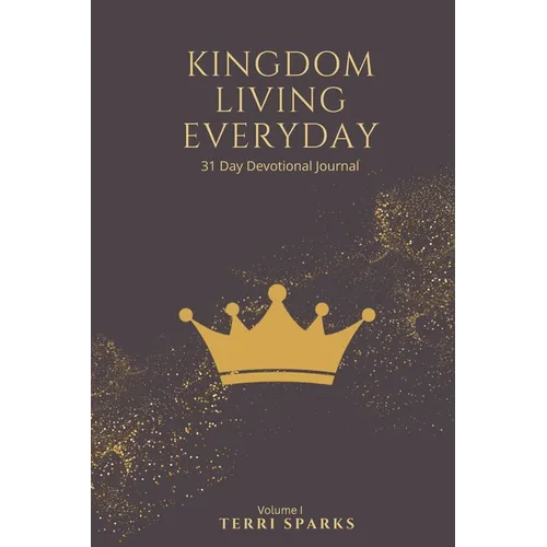 Kingdom Living Everyday - Paperback