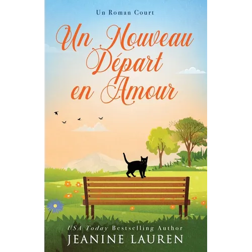 Un nouveau départ pour l'amour: Un roman court