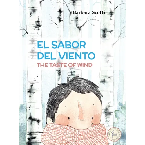 El Sabor del Viento: The Taste of Wind