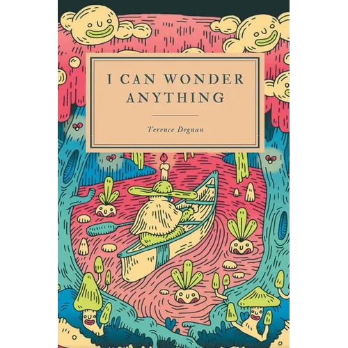 I Can Wonder Anything