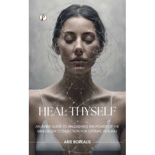 Heal Thyself