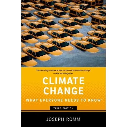 Climate Change: What Everyone Needs to Know