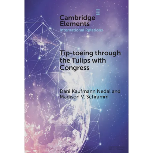 Tip-toeing through the Tulips with Congress