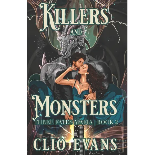 Killers and Monsters: A Monster Mafia Romance