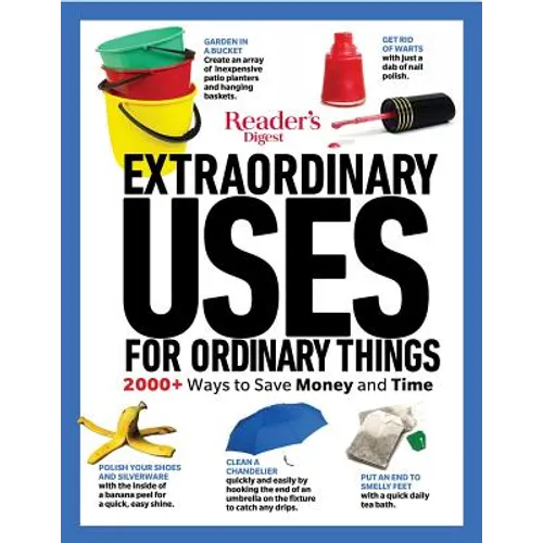 Reader's Digest Extraordinary Uses for Ordinary Things New Edition