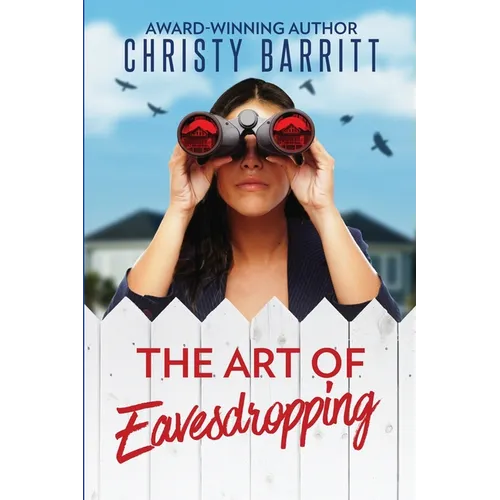 The Art of Eavesdropping: A Cozy Christian Mystery Suspense featuring a Female PI in Training