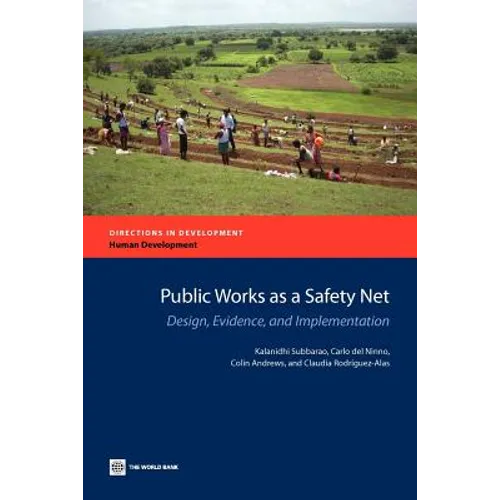Public Works as a Safety Net: Design, Evidence, and Implementation