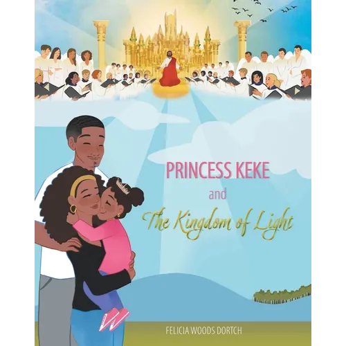 Princess Keke and The Kingdom of Light