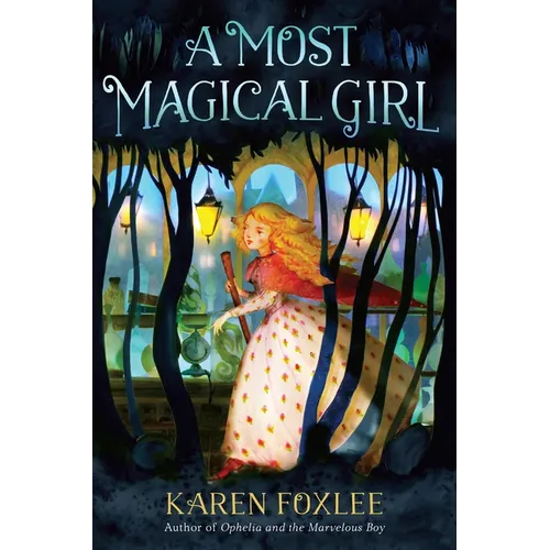 A Most Magical Girl