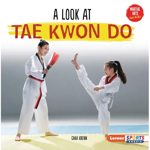 A Look at Tae Kwon Do