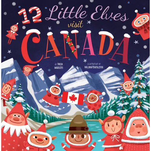 12 Little Elves Visit Canada