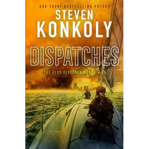 Dispatches: A Modern Thriller