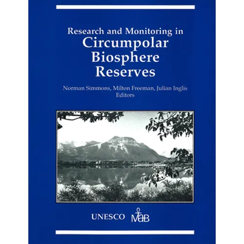 Research and Monitoring in Circumpolar Biosphere Reserves