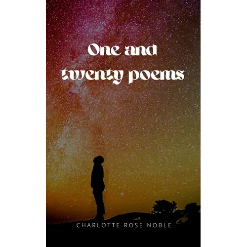 One and twenty poems