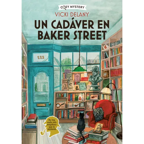 Un Cadáver En Baker Street / Body on Baker Street: Misterios En La Librería Sherlock Holmes / Mysteries in the Sherlock Holmes Bookstore Volume 2