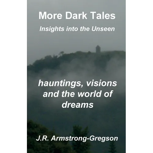 More Dark Tales: Insights into the Unseen