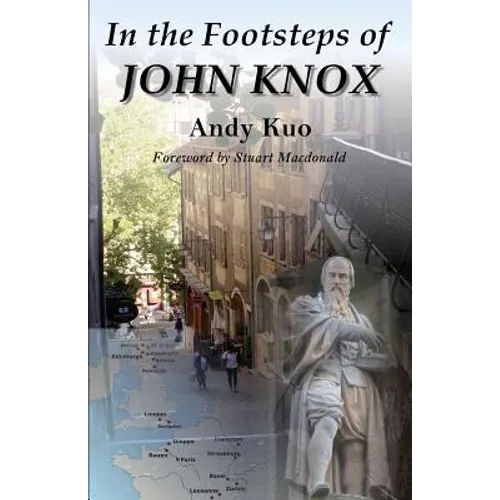 In the Footsteps of John Knox