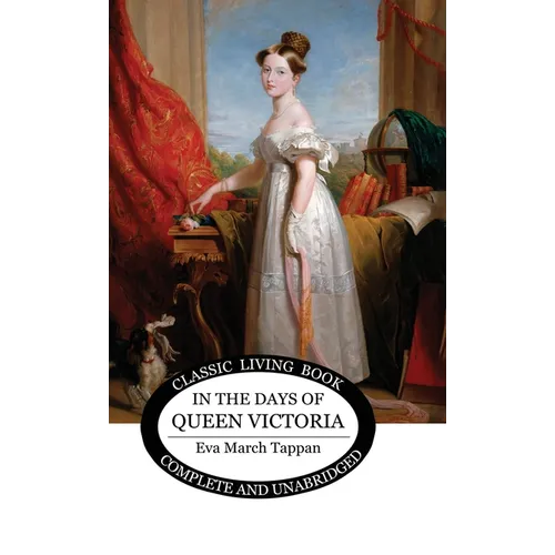 In the Days of Queen Victoria