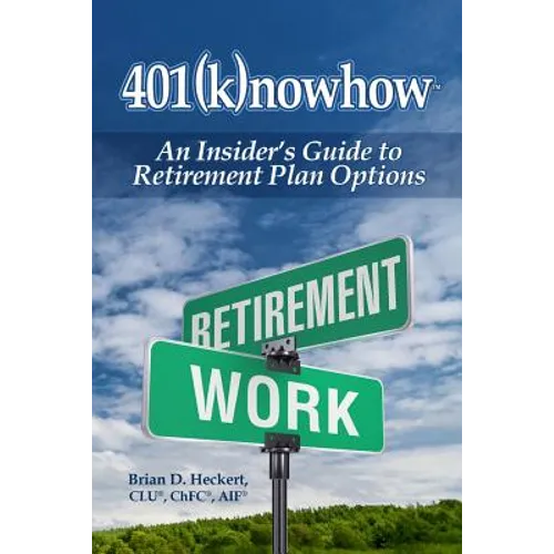 401knowhow: An Insider's Guide to Retirement Plan Options