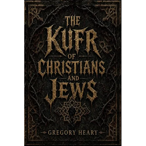 The Kufr of Christians and Jews