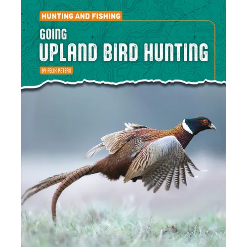 Going Upland Bird Hunting