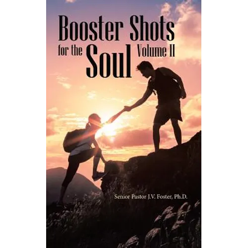 Booster Shots for the Soul Volume Ii