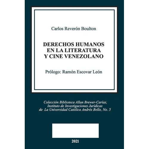 Derechos Humanos En La Literatura Y Cine Venezolano