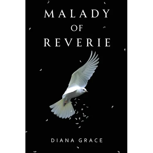 Malady of Reverie