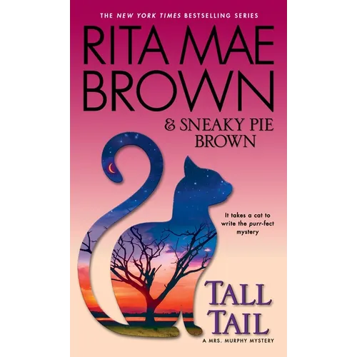 Tall Tail: A Mrs. Murphy Mystery