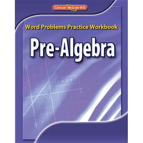 Pre-Algebra, Word Problems Practice Workbook
