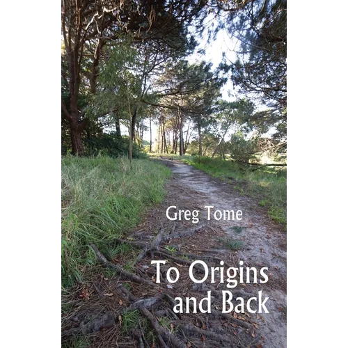 To Origins and Back