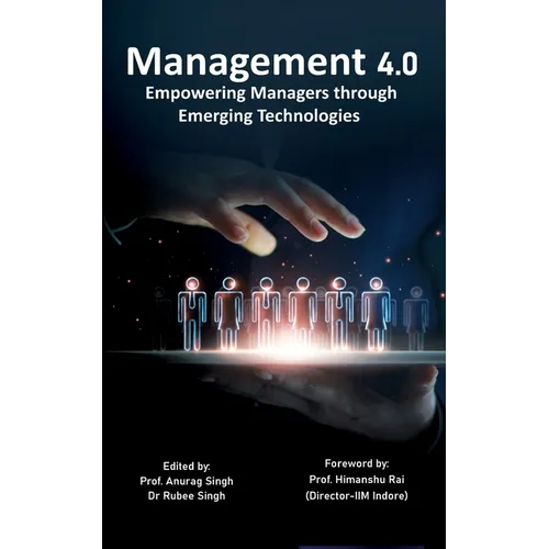 Management 4.0: Empowering Managers through Emerging Technologies