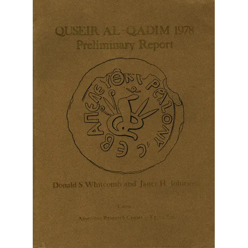 Quseir Al-Qadim 1978: Preliminary Report