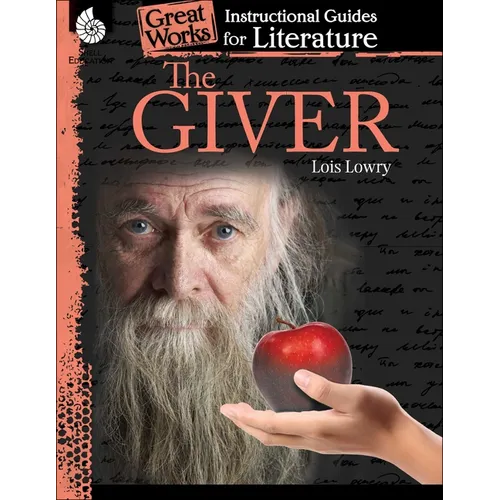 The Giver: An Instructional Guide for Literature