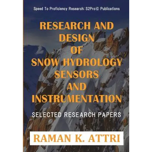 Research and Design of Snow Hydrology Sensors and Instrumentation: Selected Research Papers