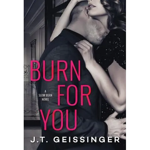 Burn for You