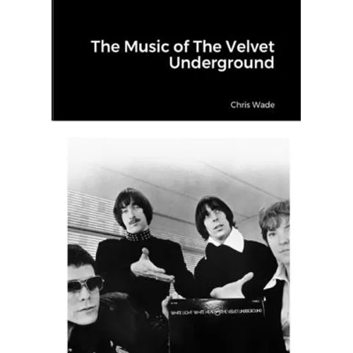 The Music of The Velvet Underground