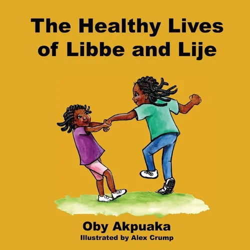 The Healthy Lives of Libbe and Lije: A day in the life of 2 sisters