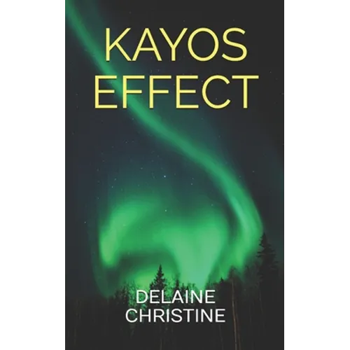 Kayos Effect