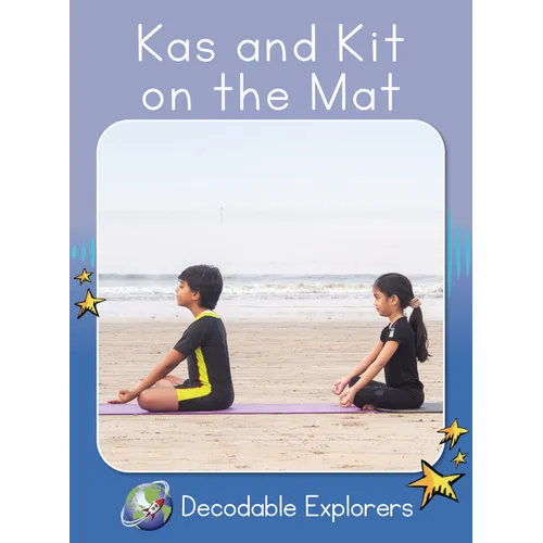 Kas and Kit on the Mat: Skills Set 2