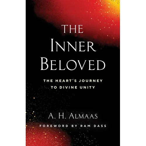 The Inner Beloved: The Heart's Journey to Divine Unity