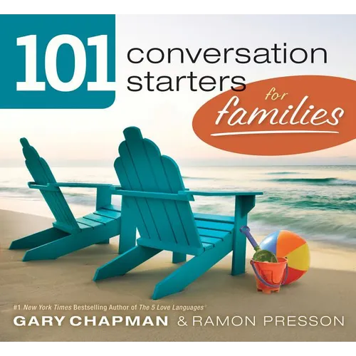 101 Conversation Starters for Families