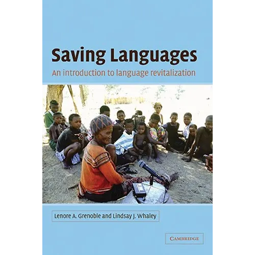 Saving Languages: An Introduction to Language Revitalization