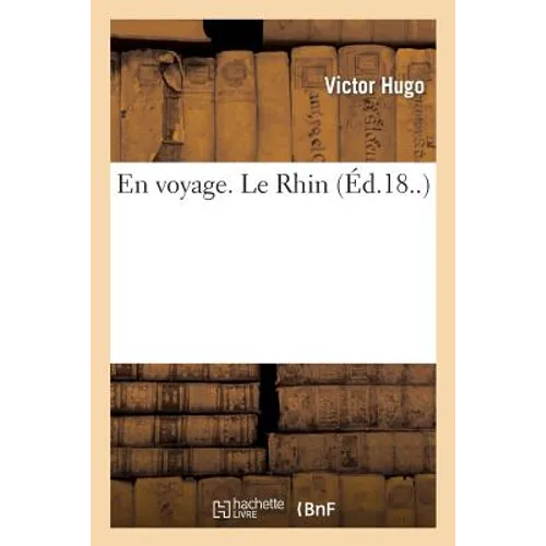 En Voyage. Le Rhin