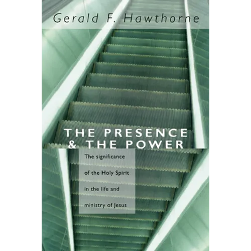 The Presence and The Power