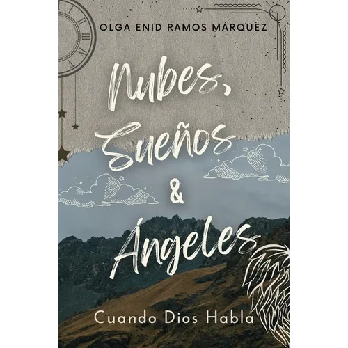 Nubes, Suenos & Angeles: Cuando Dios Habla