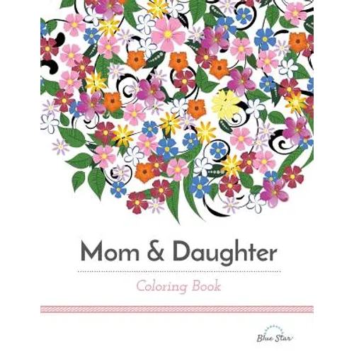 Mom & Daughter Coloring Book