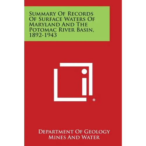 Summary of Records of Surface Waters of Maryland and the Potomac River Basin, 1892-1943