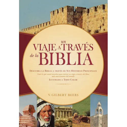 Un Viaje a Través de la Biblia = Victor Journey Through the Bible